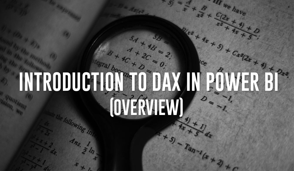 Practical Introduction to DAX in Power BI